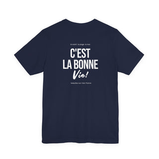 C'est La Bonne Vie Classic Tee