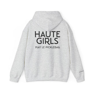 Haute Girls Play Le PickleBall | Hooded Sweatshirt