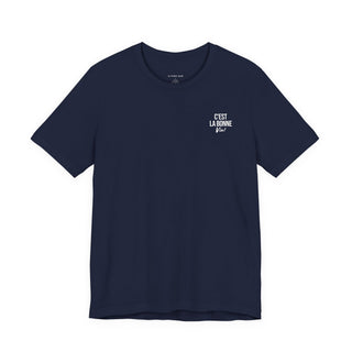 C'est La Bonne Vie Classic Tee