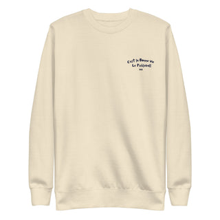 C'est La Bonne Vie |  Premium Crewneck