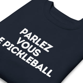 Parlez-vous Le Pickleball | Crewneck Sweatshirt